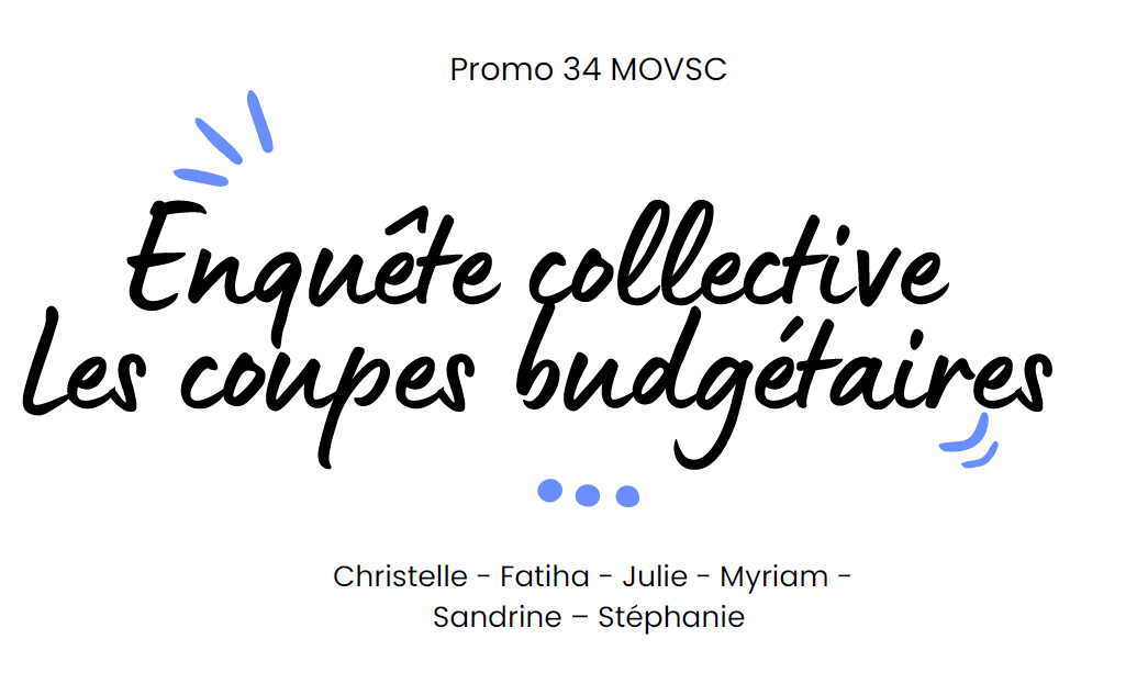 enquête collective coupes budgétaires
